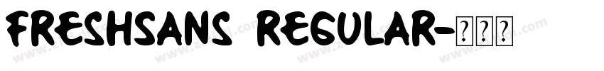 FreshSans regular字体转换 FreshSans regular字体转换